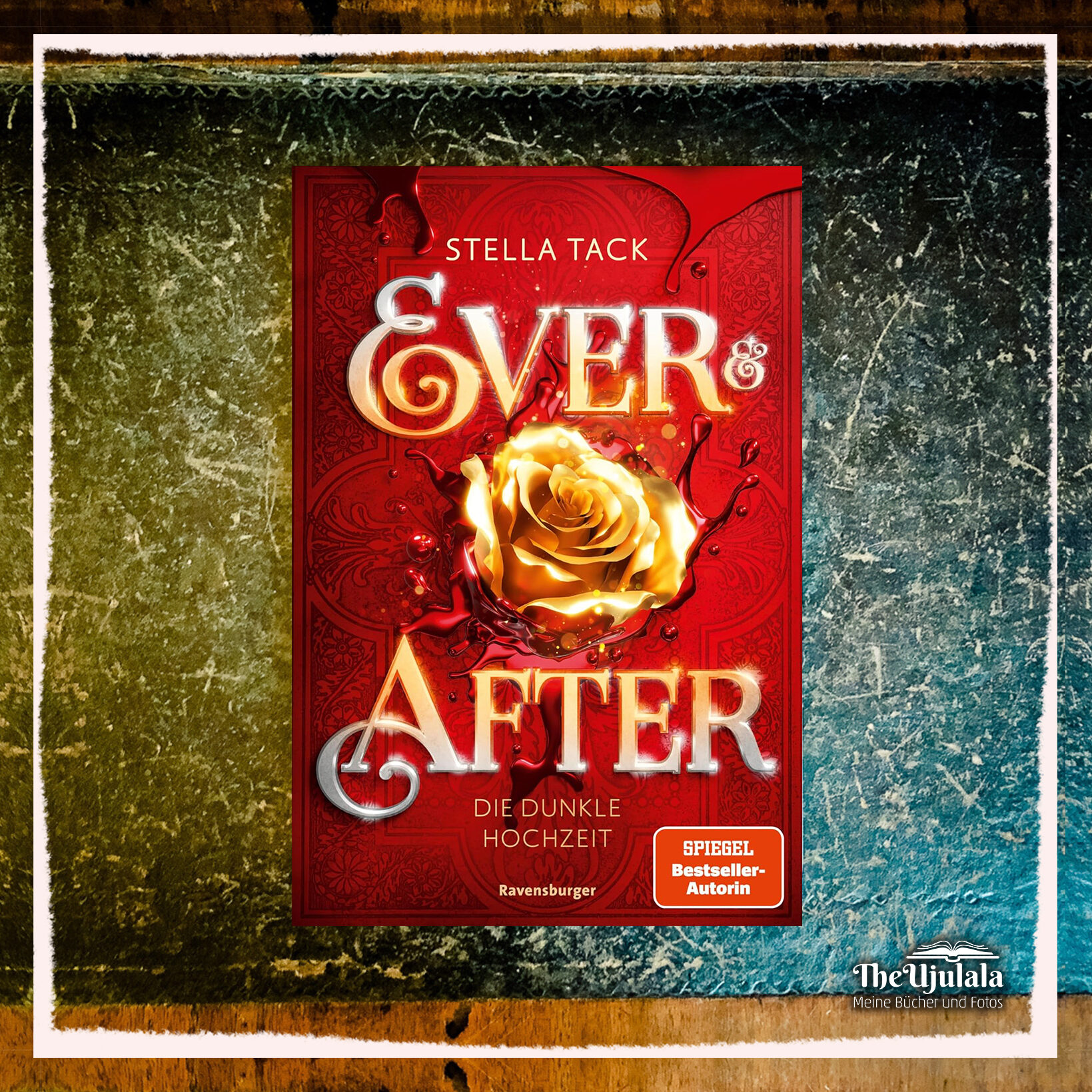 Stella Tack "Ever & After – die dunkle Hochzeit" ©2025 Ravensburger Verlag